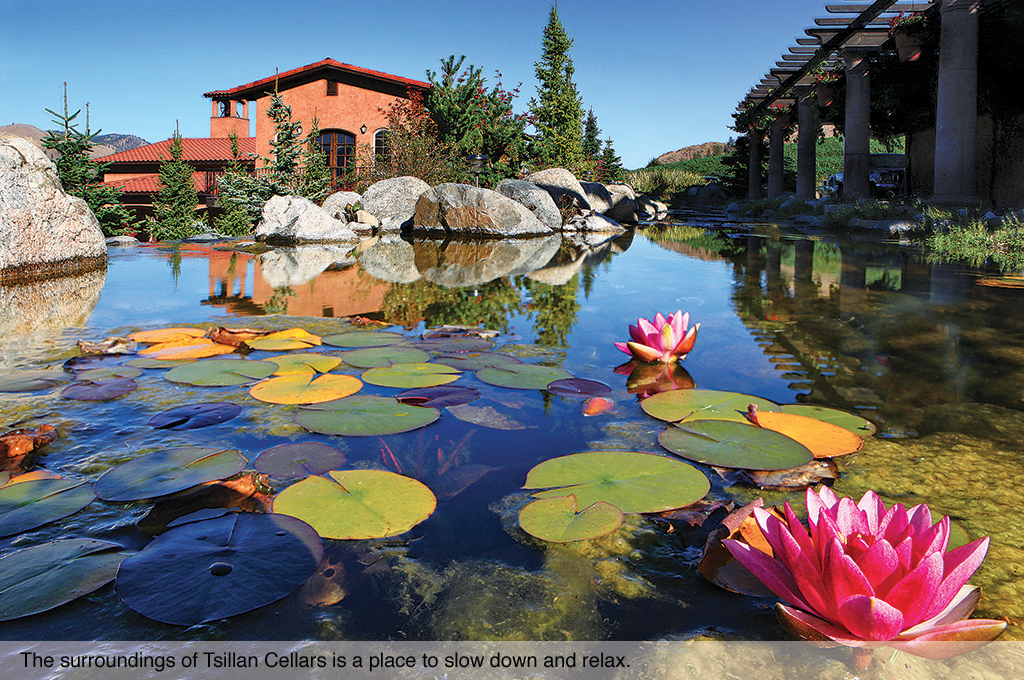 The surroundings of Tsillan Cellars is a place to slow down and relax.